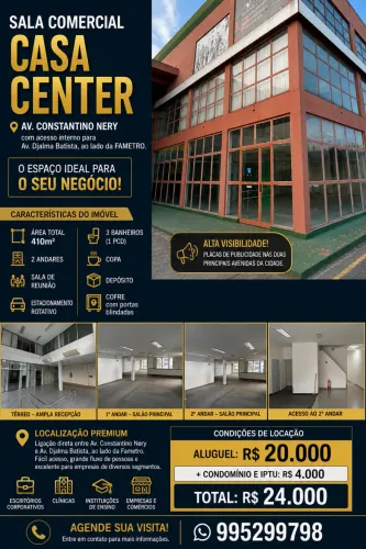 Sala Comercial 410m² Casa Center - Av. Constantino Nery | 2 Andares + Alta Visibilidade