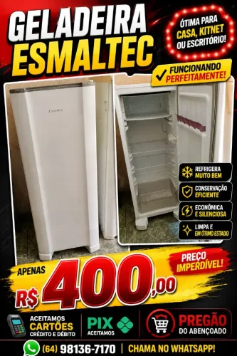 Geladeira Esmaltec funciona perfeitamente passamos os cartão