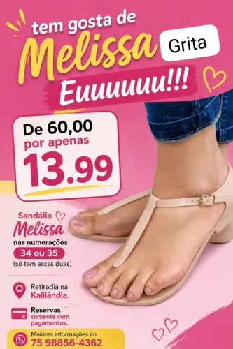 Sandália Melissa linda ponta de estoque só tem 34 ou 35 apenas 14.00
