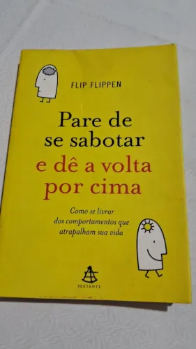 Livro: Pare de se Sabotar e Dê a Volta por Cima - Flip Flippen