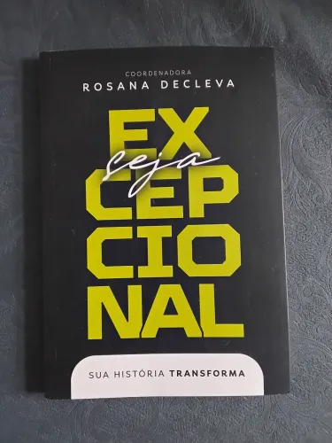 " Seja Excepcional " de Rosana Decleva