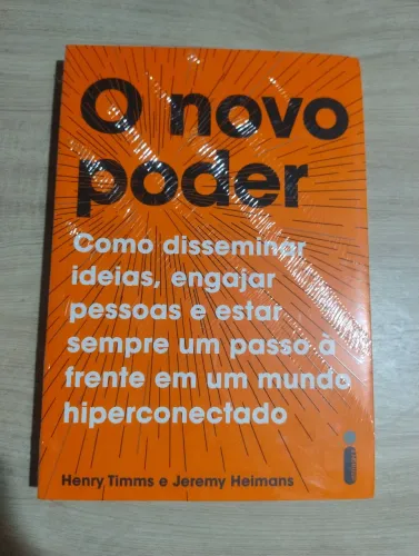 O Novo Poder. Henry Timms e Jeremy Heimans. LACRADO!!!