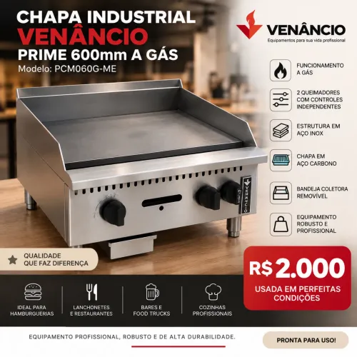 Chapa Industrial Venâncio Prime 600mm a Gás - Perfeito Estado