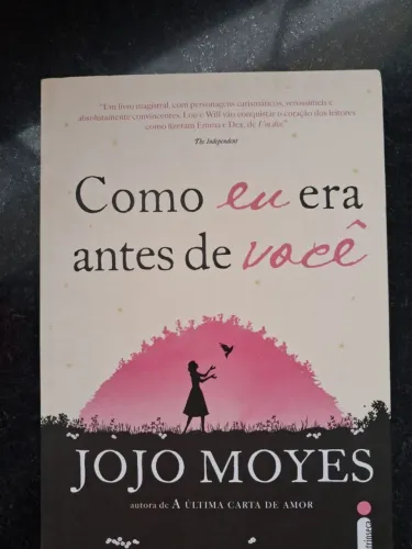 Livro Como Eu Era Antes de Você - Jojo Moyes - Intrínseca