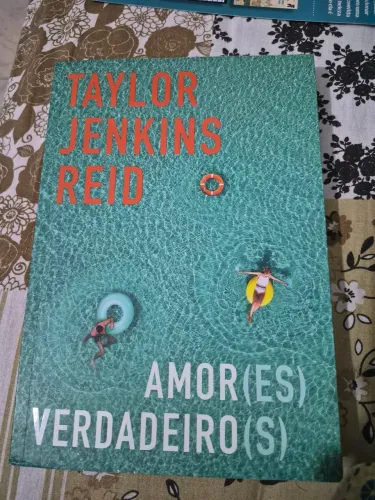 Amores verdadeiros- Tylor Jenkins Reid