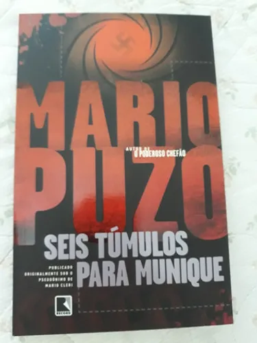 Seis túmulos para Munique - Mario Puzo
