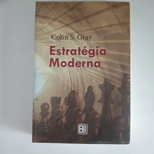 Colin S. Gray - Estratégia Moderna