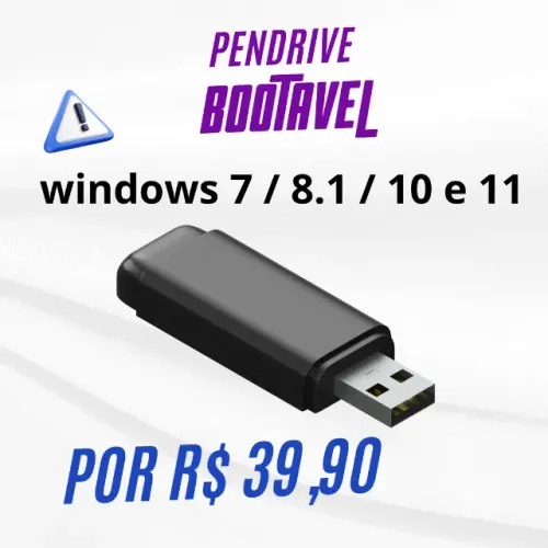 pendrive bootavel w11 w10 w8 w7
