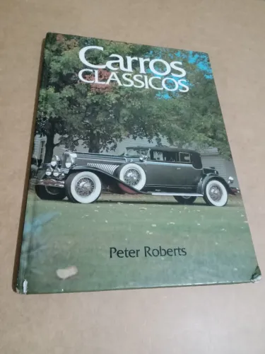 Livro carros clássicos peter roberts