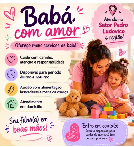 Oferecendo serviço de babá no setor Pedro Ludovico e região 
