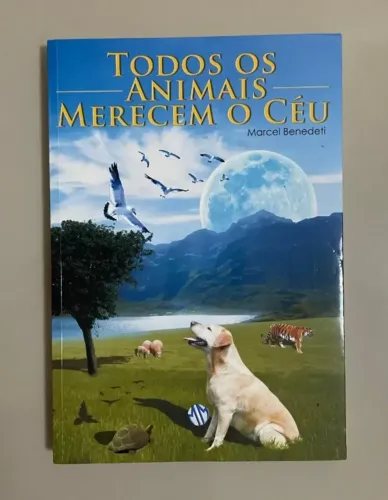 LIvro: "Todos os animais merecem o céu"