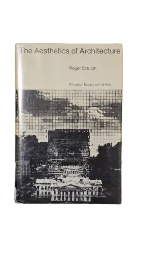 Livro arquitetura: The Aesthetics of Architecture - Roger Scruton