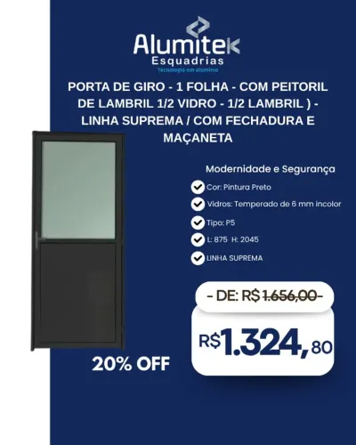 Porta de Giro 1 Folha com Peitoril de Lambril 1/2 vidro linha Suprema