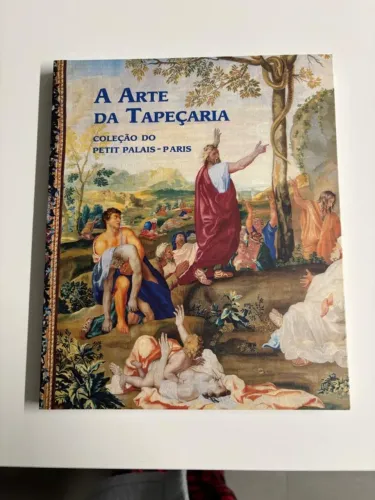 Livro A Arte da Tapeçaria - Coleção do Petit Palais - Paris