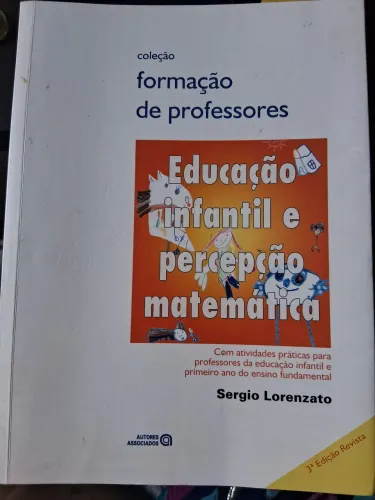 Coleção formação de professores- Educação infantil e percepção matemática