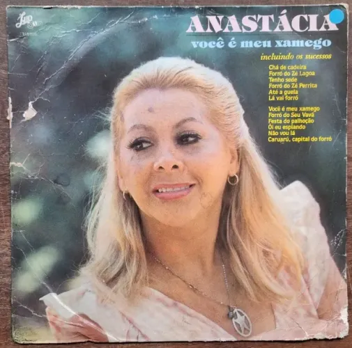 LP ANASTACIA VOCÊ É MEU XAMEGO 1987 NACIONAL FORRÓ VINIL