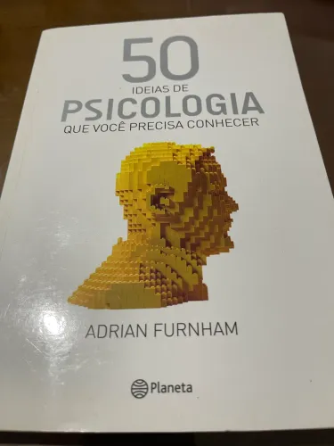 Livro - 50 Ideias de Psicologia que Você Precisa Conhecer (Adrian Furnham)