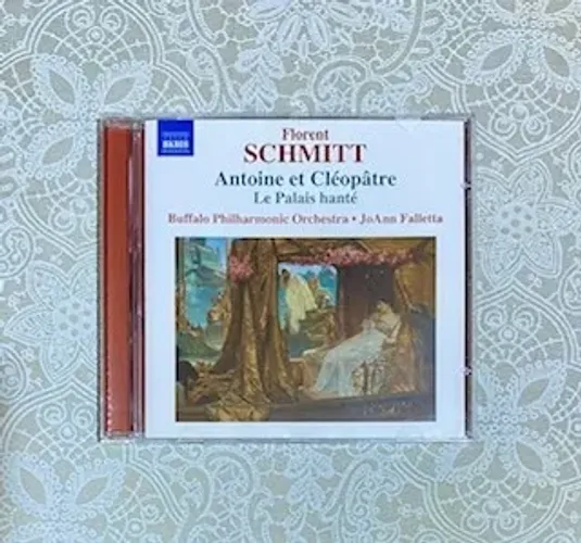 CD Florent Schmitt: Antoine et Cléopâtre & Le Palais hanté -made in Germany