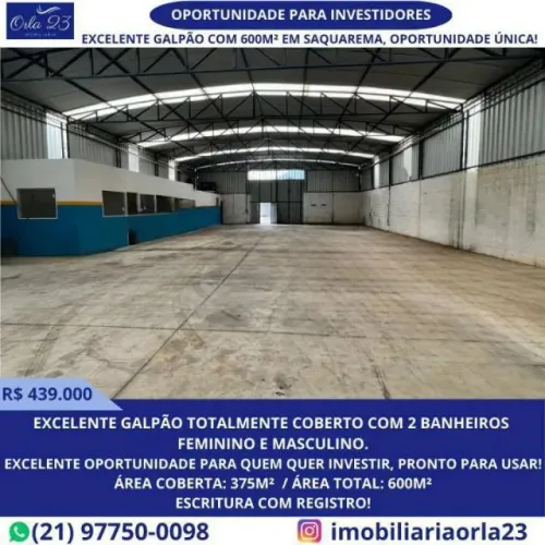 BACAXÁ, ORLA 23 IMOBILIÁRIA VENDE! EXCELENTE GALPÃO COM 600m2 EM SAQUAREMA.