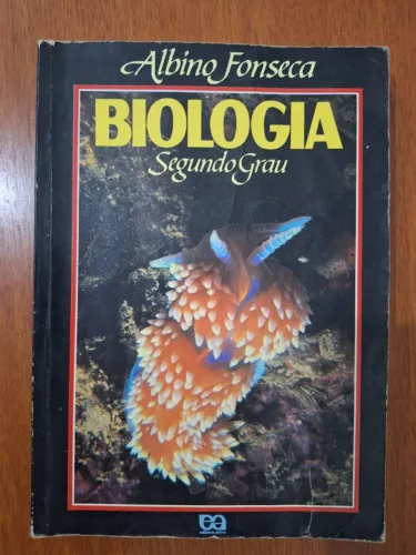 Livro Biologia Segundo Grau: Vol 3 - Albino Fonseca (Ed. Antiga)