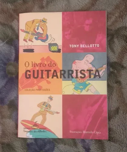 Tony Bellotto o livro do guitarrista