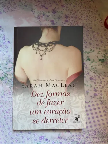 Dez formas de fazer um coração se derreter - Sarah Maclean