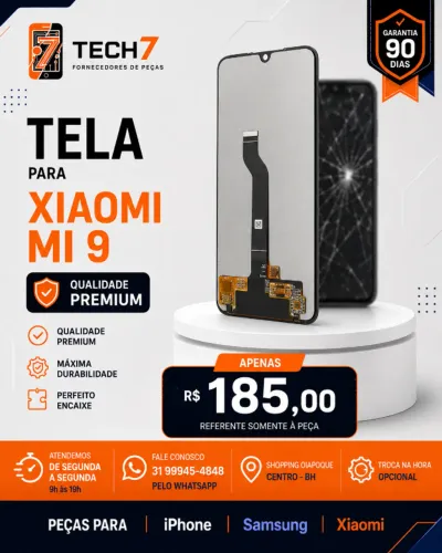 Tela Xiaomi Mi 9 - Bom Custo-Beneficio com Garantia de 90 Dias