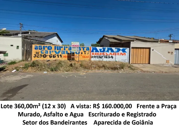 Leia a descrição: Lote 360,00m² (Frente a Praça) Setor dos Bandeirantes