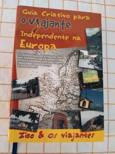 Guia Criativo para o viajante independente na Europa