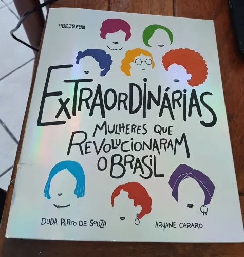 Livro: Extraordinárias Mulheres que Revolucionaram o Brasil