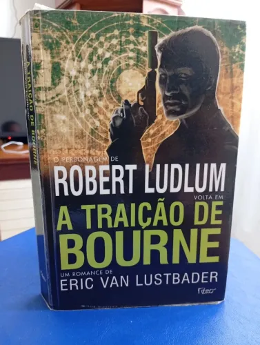 Vendo Livro A Traição de Bourne, um Romance de Eric Van Lustbader, Editora ROCCO.
