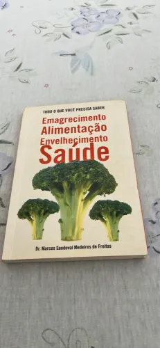 Livro Saúde e Bem-Estar - Dr. Marcos Sandoval Medeiros de Freitas