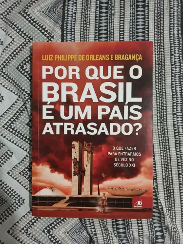 Por que o Brasil é um país atrasado?