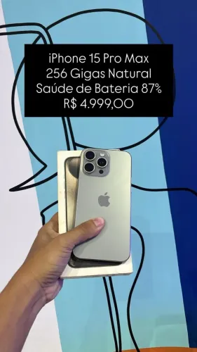 Seminovo: iPhone 15 Pro Max 256GB Natural - Bateria 87% | Loja Fisica