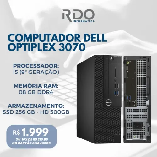 Computador Desktop Dell OptiPlex 3070 SSD 256GB HD 500GB
