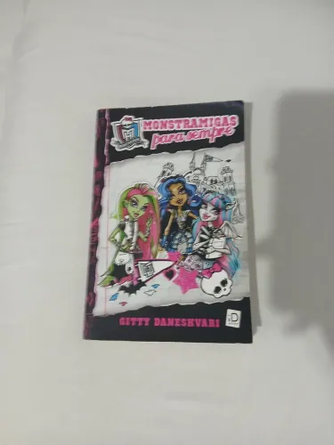 Livro monster high monstramigas para sempre