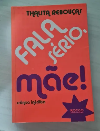 Fala sério, mãe! Thalita Rebouças