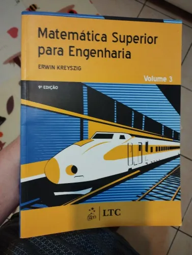 Matemática Superior para Engenharia - Vol. 3