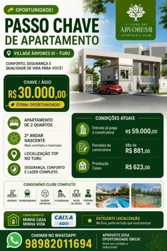 PASSO CHAVE - APARTAMENTO NO TURU | VILLAGE ÁRVORES III
