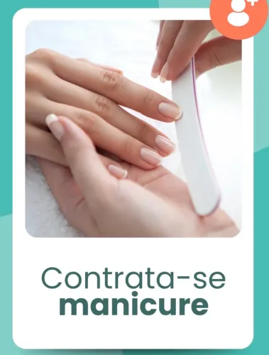2 vagas para Manicure / pedicure e 1 vaga para Cabeleireira