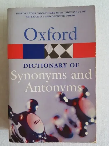 Oxford Dictionary of Synonyms and Antonyms
