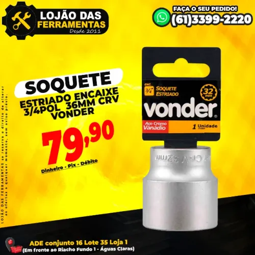Soquete Estriado Encaixe 3/4Pol 36mm CRV Vonder