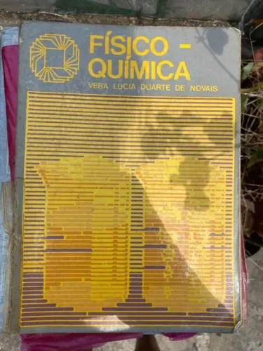 Físico-Química - Vera Lucia Duarte de Novais