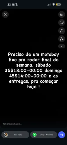 Preciso de motoboy fixo pra final de semana!