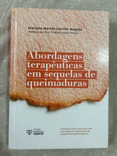Livro abordagens terapêuticas em sequelas de queimaduras