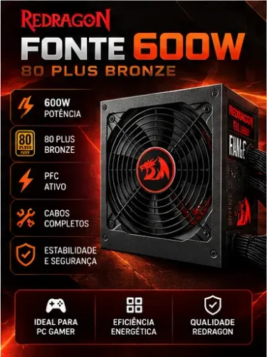 Fonte Redragon 600W 80 Plus Bronze