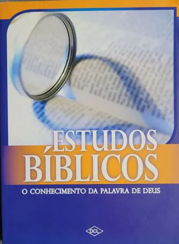 Estudos Bíblicos; O Conhecimento da Palavra de Deus 