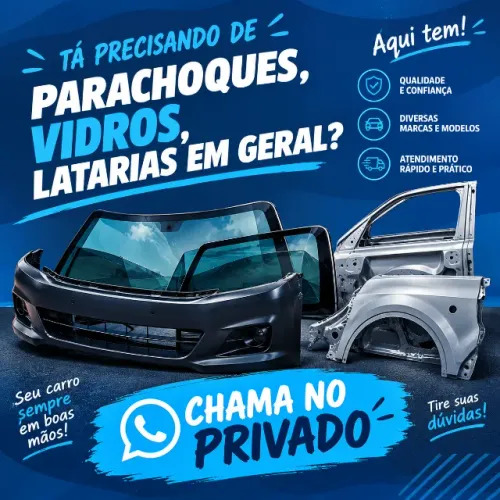 PARACHOQUES, VIDROS E LATARIAS - CHAMA NO PRIVADO!