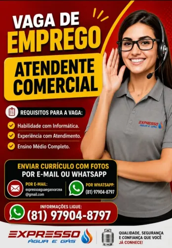 Vaga pra atendente comercial (depósito de gás )