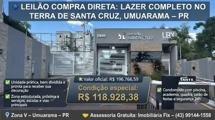 LEILÃO COMPRA DIRETA: LAZER COMPLETO NO TERRA DE SANTA CRUZ, UMUARAMA - PR
